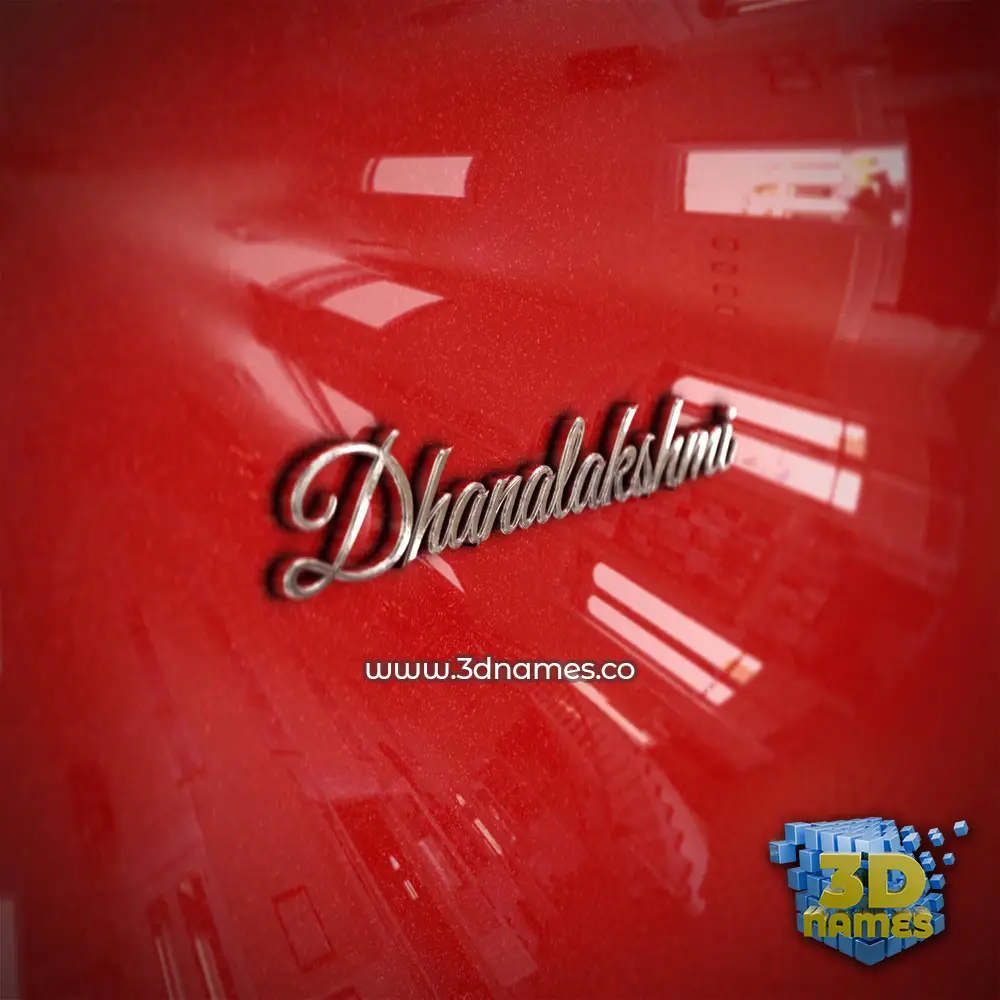 dhanalakshmi in Car Paint style - 3D name wallpaper dhanalakshmi in Car Paint style - 3D name wallpaper