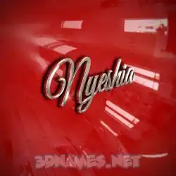 nyeshia in Car Paint style - 3D name wallpaper