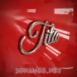tita in Car Paint style - 3D name wallpaper