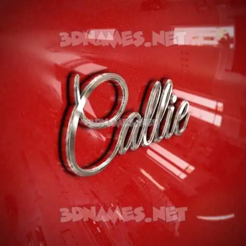 callie in Car Paint style - 3D name wallpaper callie in Car Paint style - 3D name wallpaper