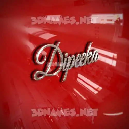dipeeka in Car Paint style - 3D name wallpaper dipeeka in Car Paint style - 3D name wallpaper