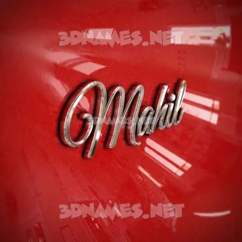 mahil in Car Paint style - 3D name wallpaper mahil in Car Paint style - 3D name wallpaper