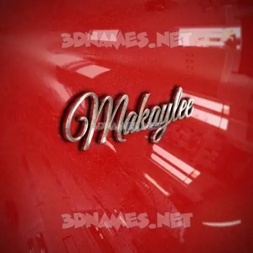 makaylee in Car Paint style - 3D name wallpaper