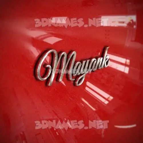 mayank in Car Paint style - 3D name wallpaper mayank in Car Paint style - 3D name wallpaper