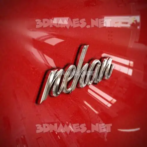 nehan in Car Paint style - 3D name wallpaper