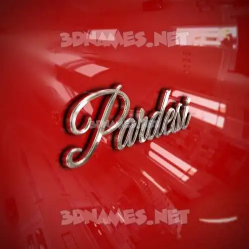 pardesi in Car Paint style - 3D name wallpaper pardesi in Car Paint style - 3D name wallpaper