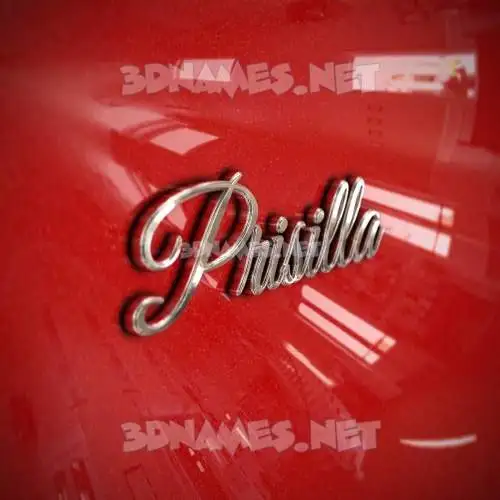 prisilla in Car Paint style - 3D name wallpaper prisilla in Car Paint style - 3D name wallpaper