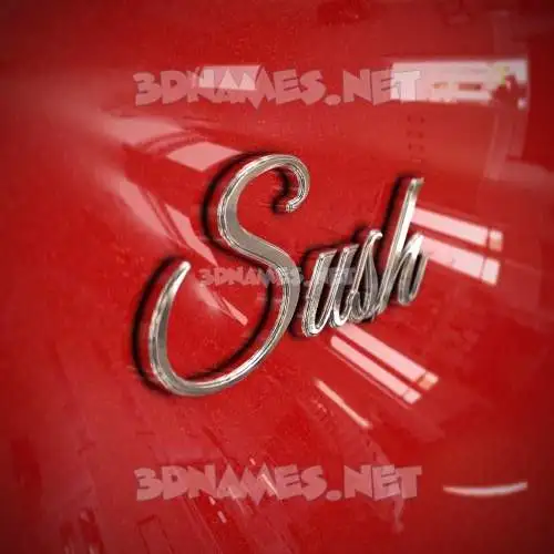 sush in Car Paint style - 3D name wallpaper