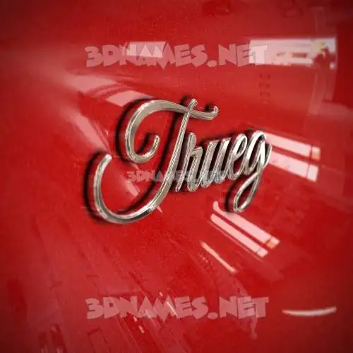 trueg in Car Paint style - 3D name wallpaper trueg in Car Paint style - 3D name wallpaper