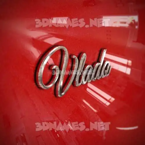 vlado in Car Paint style - 3D name wallpaper vlado in Car Paint style - 3D name wallpaper