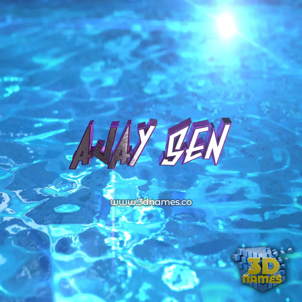 ajay sen in Water 2015 style - 3D name wallpaper