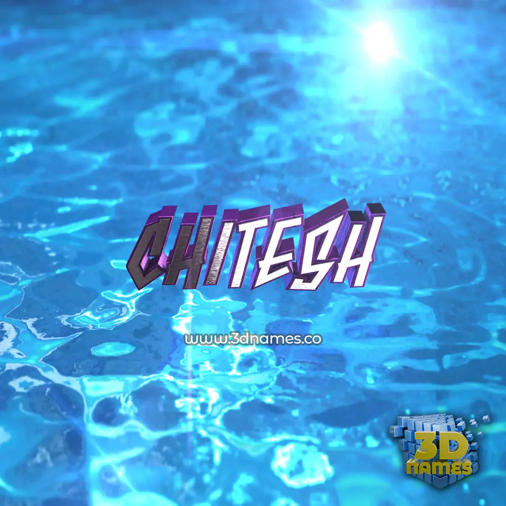 chitesh in Water 2015 style - 3D name wallpaper
