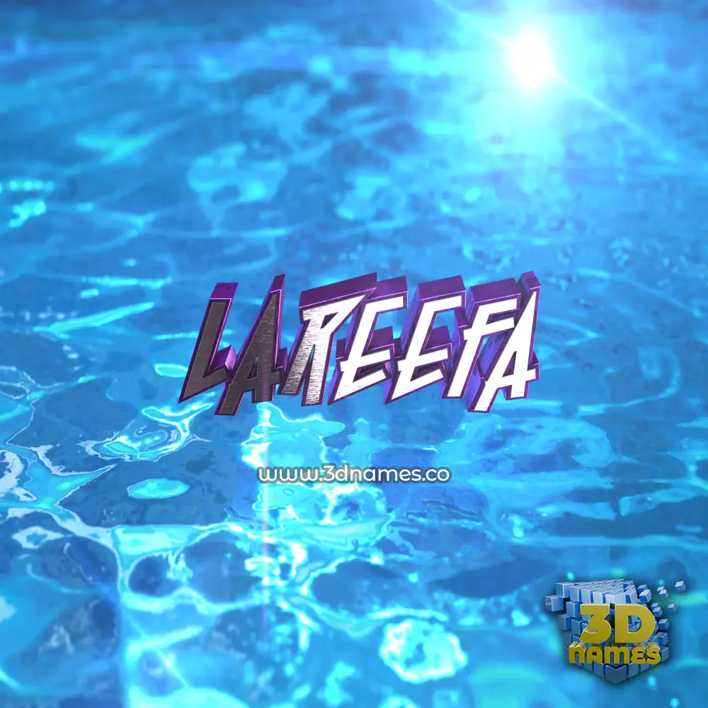 lareefa in Water 2015 style - 3D name wallpaper