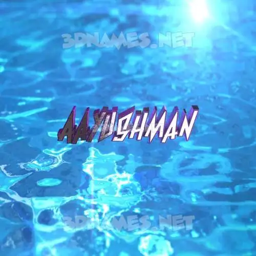 aayushman in Water 2015 style - 3D name wallpaper