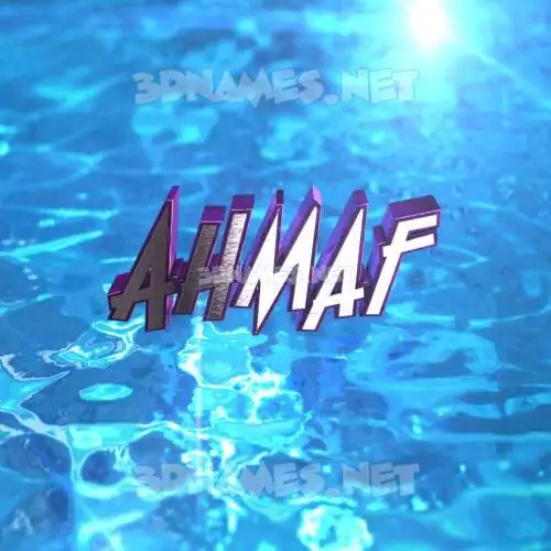 ahmaf in Water 2015 style - 3D name wallpaper