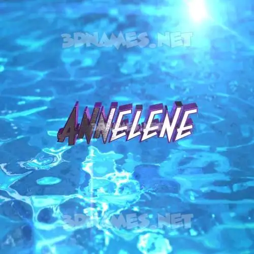 annelene in Water 2015 style - 3D name wallpaper annelene in Water 2015 style - 3D name wallpaper