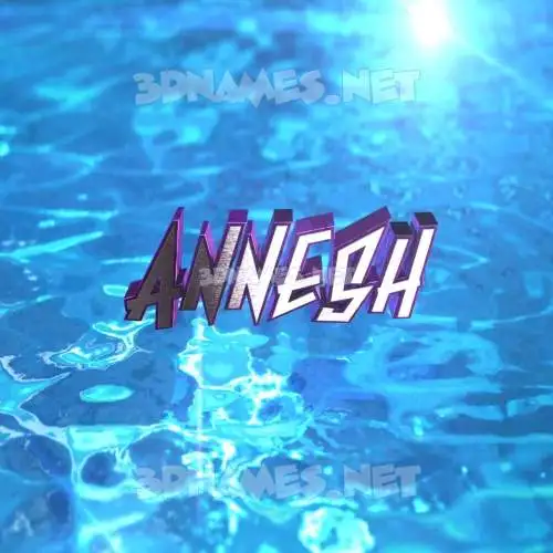 annesh in Water 2015 style - 3D name wallpaper