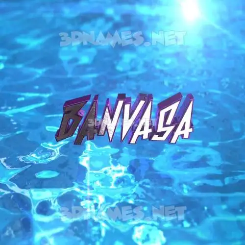 banvasa in Water 2015 style - 3D name wallpaper banvasa in Water 2015 style - 3D name wallpaper