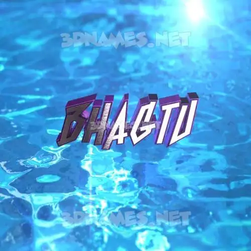 bhagtu in Water 2015 style - 3D name wallpaper