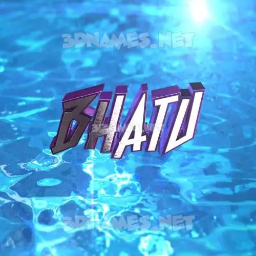 bhatu in Water 2015 style - 3D name wallpaper bhatu in Water 2015 style - 3D name wallpaper