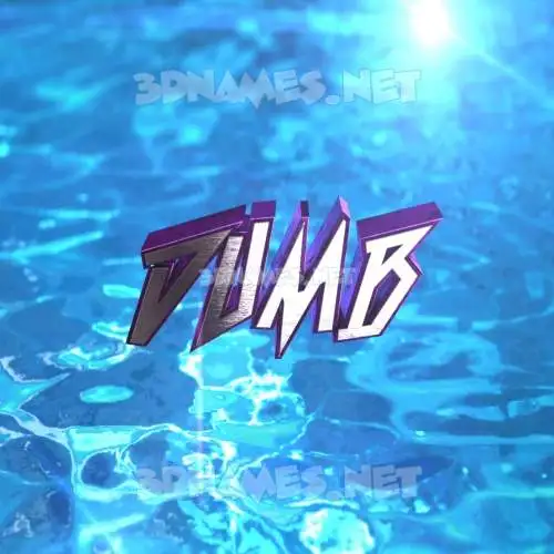 dumb in Water 2015 style - 3D name wallpaper dumb in Water 2015 style - 3D name wallpaper