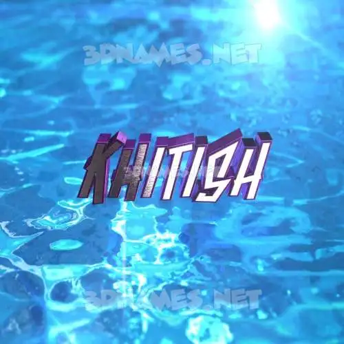 khitish in Water 2015 style - 3D name wallpaper khitish in Water 2015 style - 3D name wallpaper