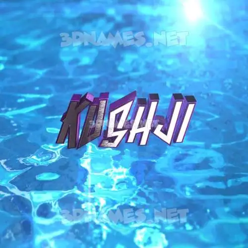 kushji in Water 2015 style - 3D name wallpaper