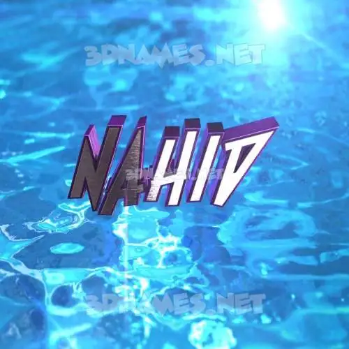 nahid in Water 2015 style - 3D name wallpaper