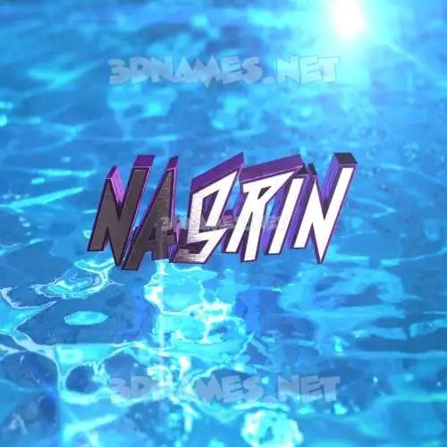nasrin in Water 2015 style - 3D name wallpaper