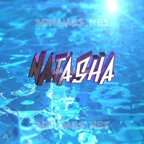 natasha in Water 2015 style - 3D name wallpaper