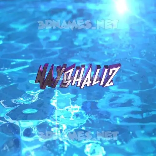 nayshaliz in Water 2015 style - 3D name wallpaper