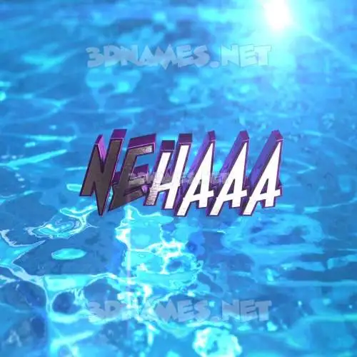 nehaaa in Water 2015 style - 3D name wallpaper