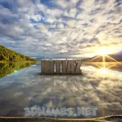 intiaz in Morning Sunrise style - 3D name wallpaper