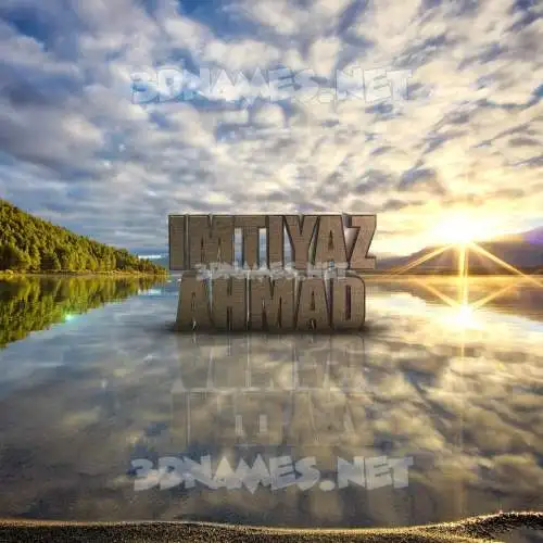 imtiyaz ahmad in Morning Sunrise style - 3D name wallpaper imtiyaz ahmad in Morning Sunrise style - 3D name wallpaper