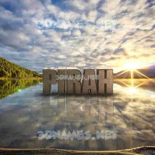 pirah in Morning Sunrise style - 3D name wallpaper pirah in Morning Sunrise style - 3D name wallpaper