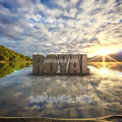 royal in Morning Sunrise style - 3D name wallpaper royal in Morning Sunrise style - 3D name wallpaper
