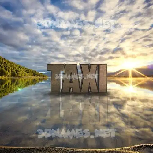 taxi in Morning Sunrise style - 3D name wallpaper taxi in Morning Sunrise style - 3D name wallpaper
