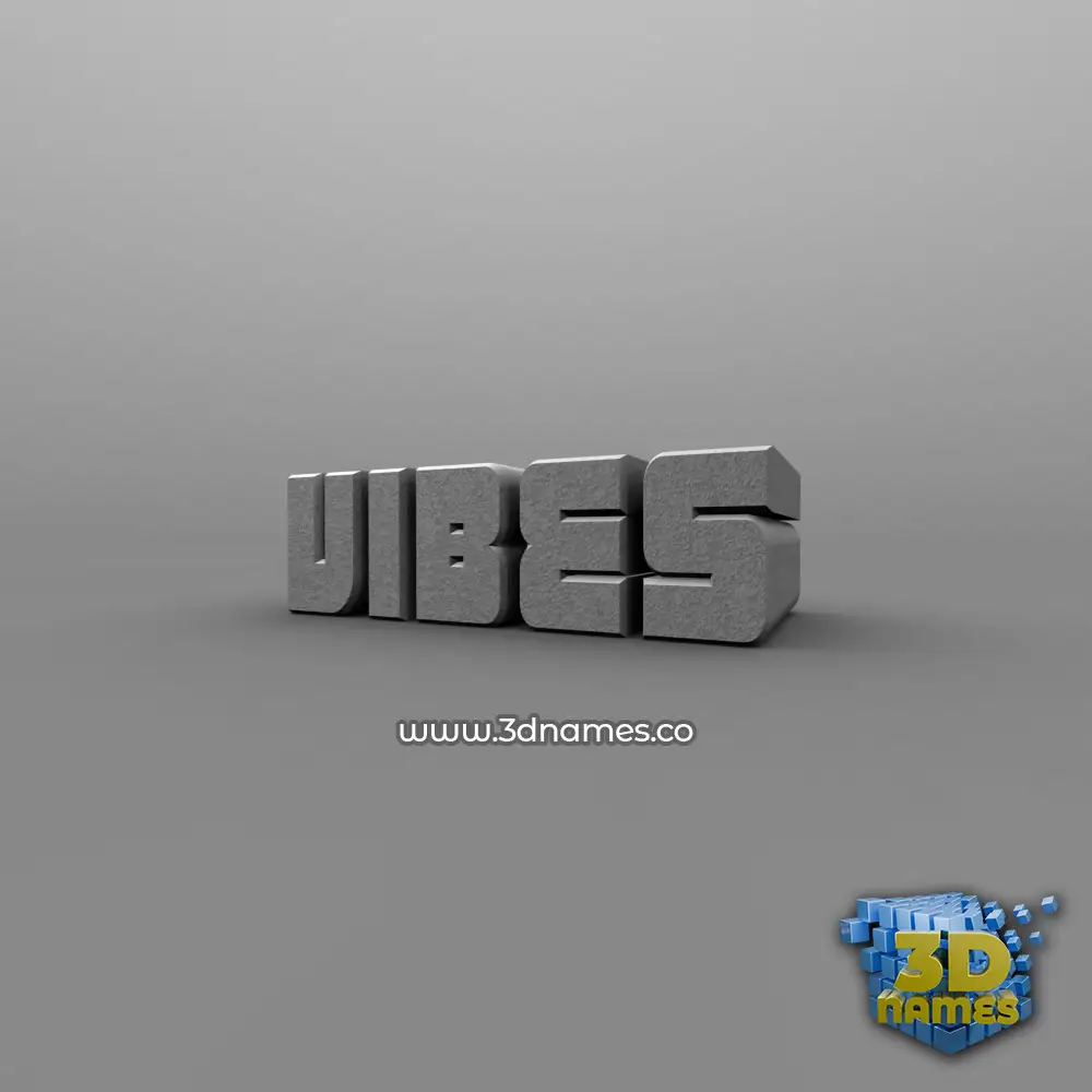 vibes in Solid Grey style - 3D name wallpaper vibes in Solid Grey style - 3D name wallpaper