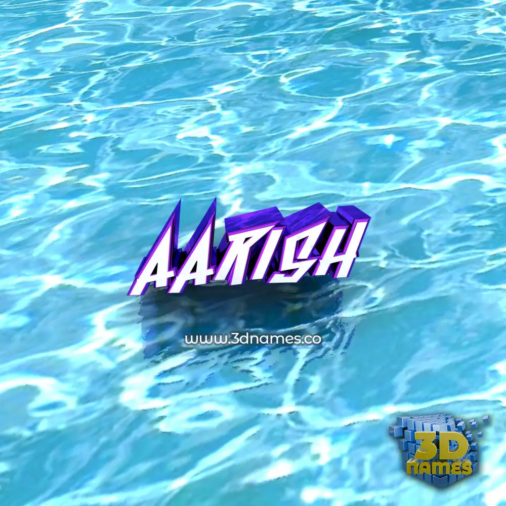 aarish in Water style - 3D name wallpaper aarish in Water style - 3D name wallpaper