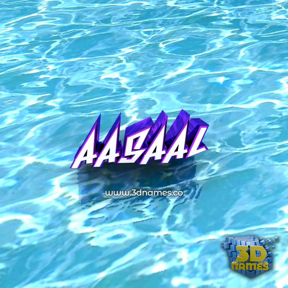 aasaal in Water style - 3D name wallpaper aasaal in Water style - 3D name wallpaper