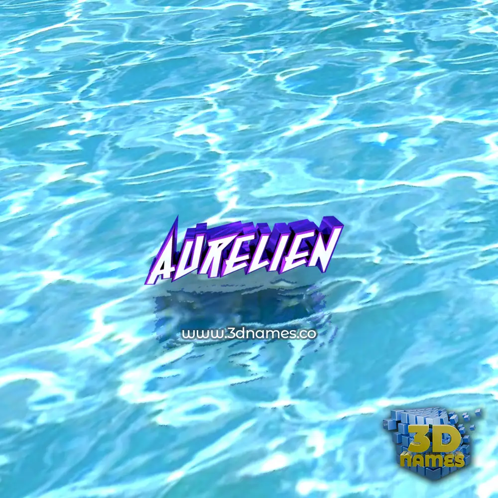 aurelien in Water style - 3D name wallpaper aurelien in Water style - 3D name wallpaper