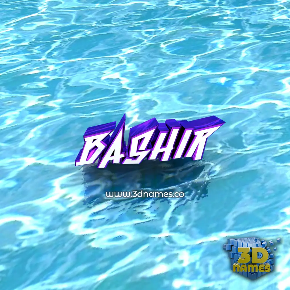 bashir in Water style - 3D name wallpaper bashir in Water style - 3D name wallpaper