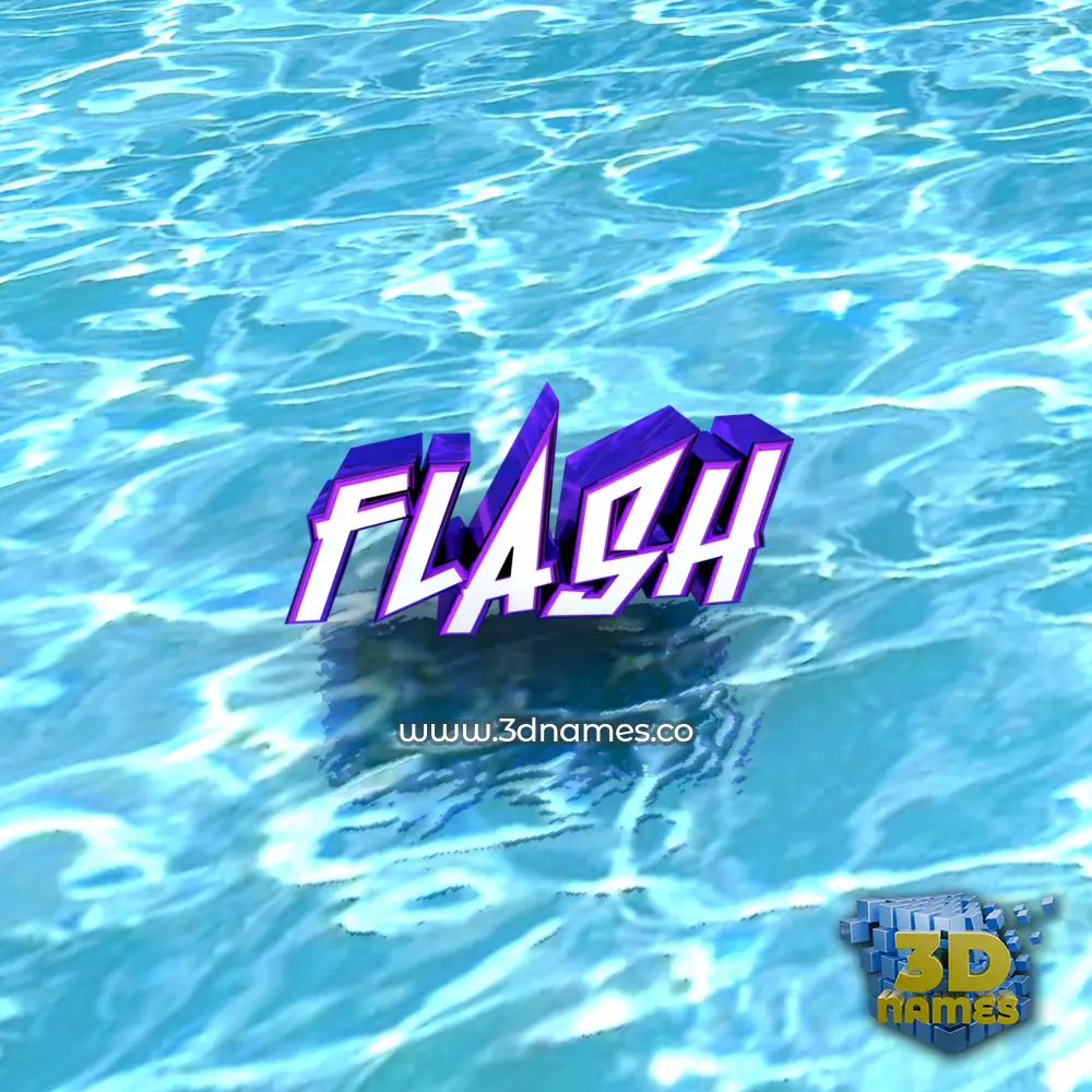 flash in Water style - 3D name wallpaper flash in Water style - 3D name wallpaper