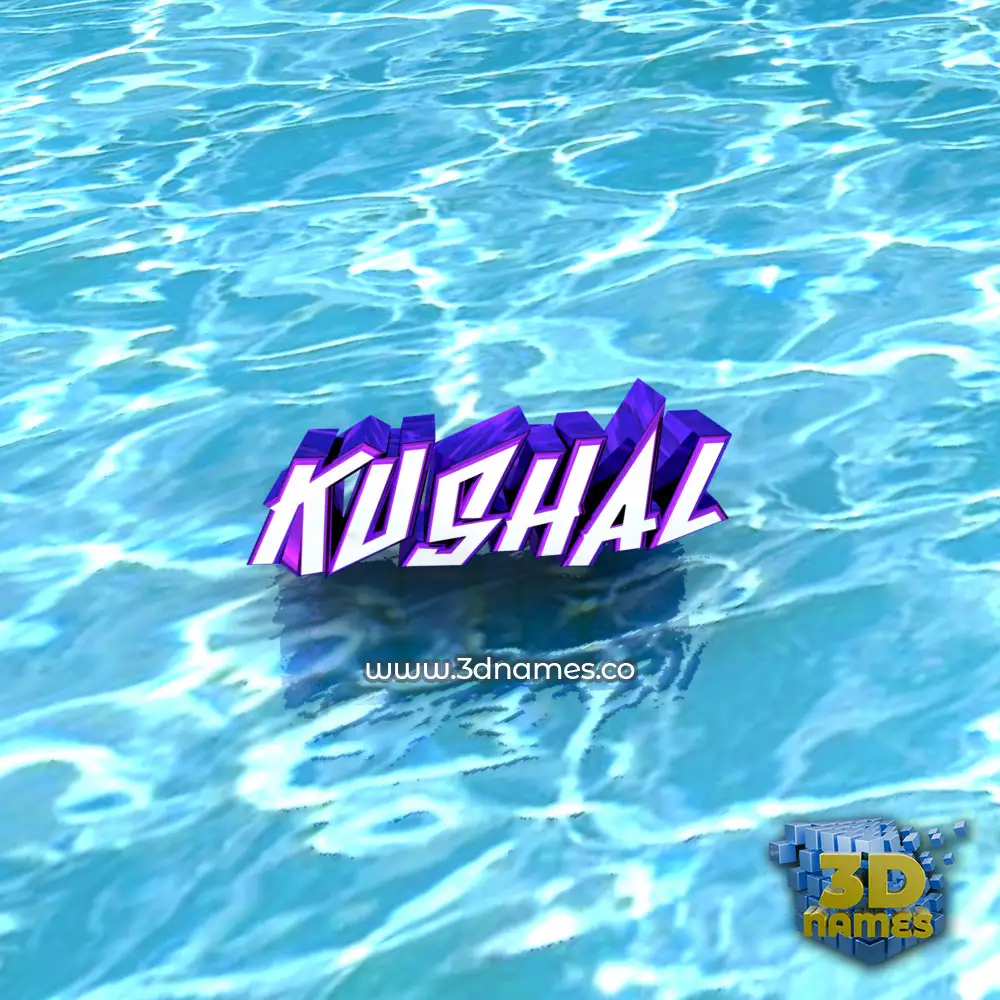 kushal in Water style - 3D name wallpaper kushal in Water style - 3D name wallpaper