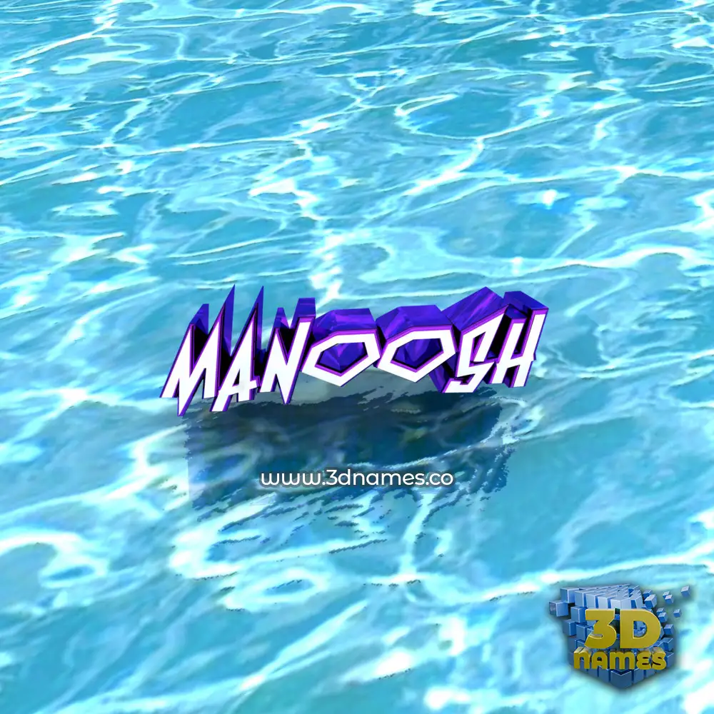 manoosh in Water style - 3D name wallpaper manoosh in Water style - 3D name wallpaper