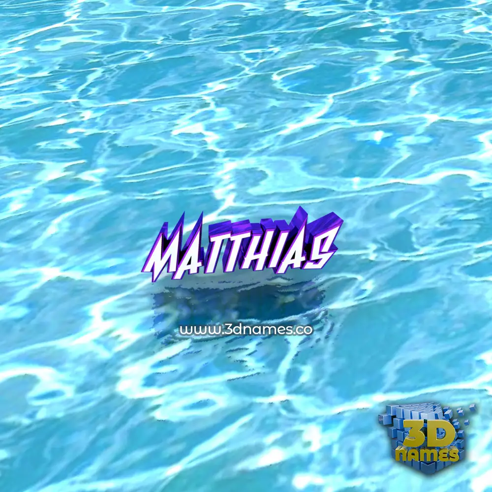 matthias in Water style - 3D name wallpaper matthias in Water style - 3D name wallpaper