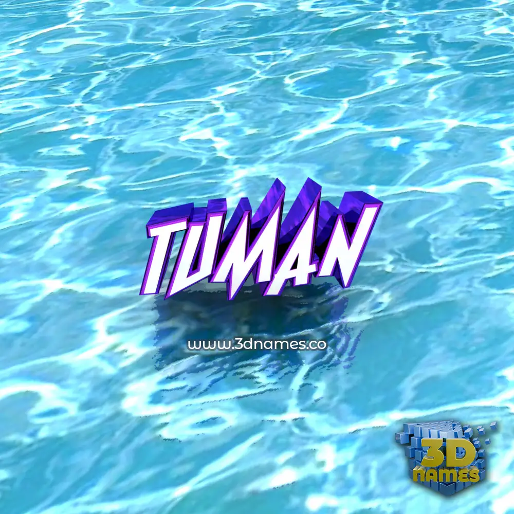 tuman in Water style - 3D name wallpaper tuman in Water style - 3D name wallpaper