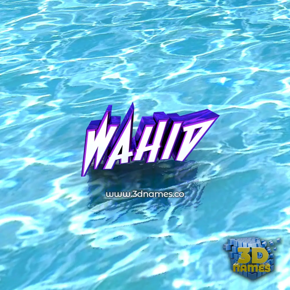 wahid in Water style - 3D name wallpaper