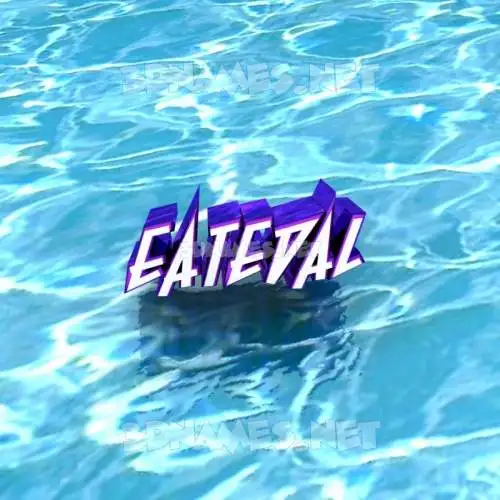 eatedal in Water style - 3D name wallpaper