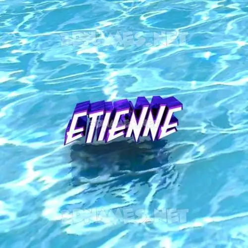 etienne in Water style - 3D name wallpaper etienne in Water style - 3D name wallpaper